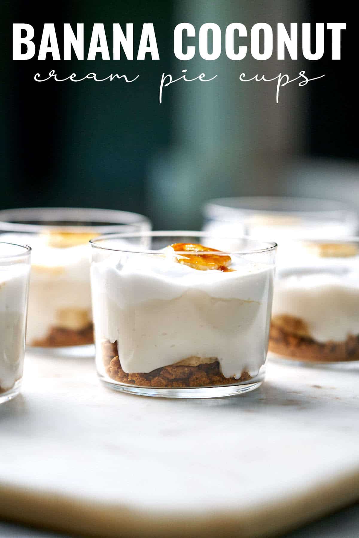 Banana Coconut Cream Pie Cups - Proportional Plate