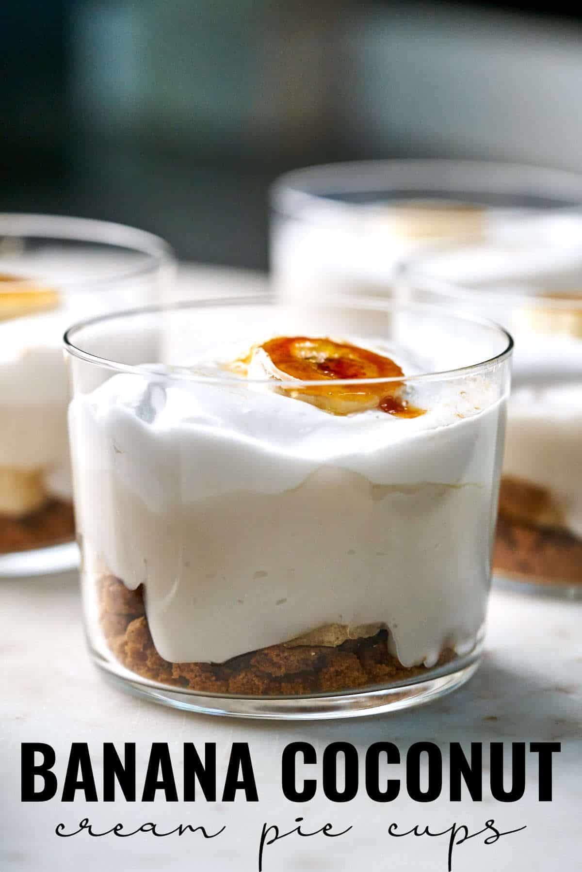 Banana Coconut Cream Pie Cups - Proportional Plate