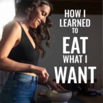 How I Learned to Eat What I Want: The Proportional Plate Philosophy