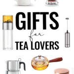 9 Tea-Related Gifts for Tea Lovers