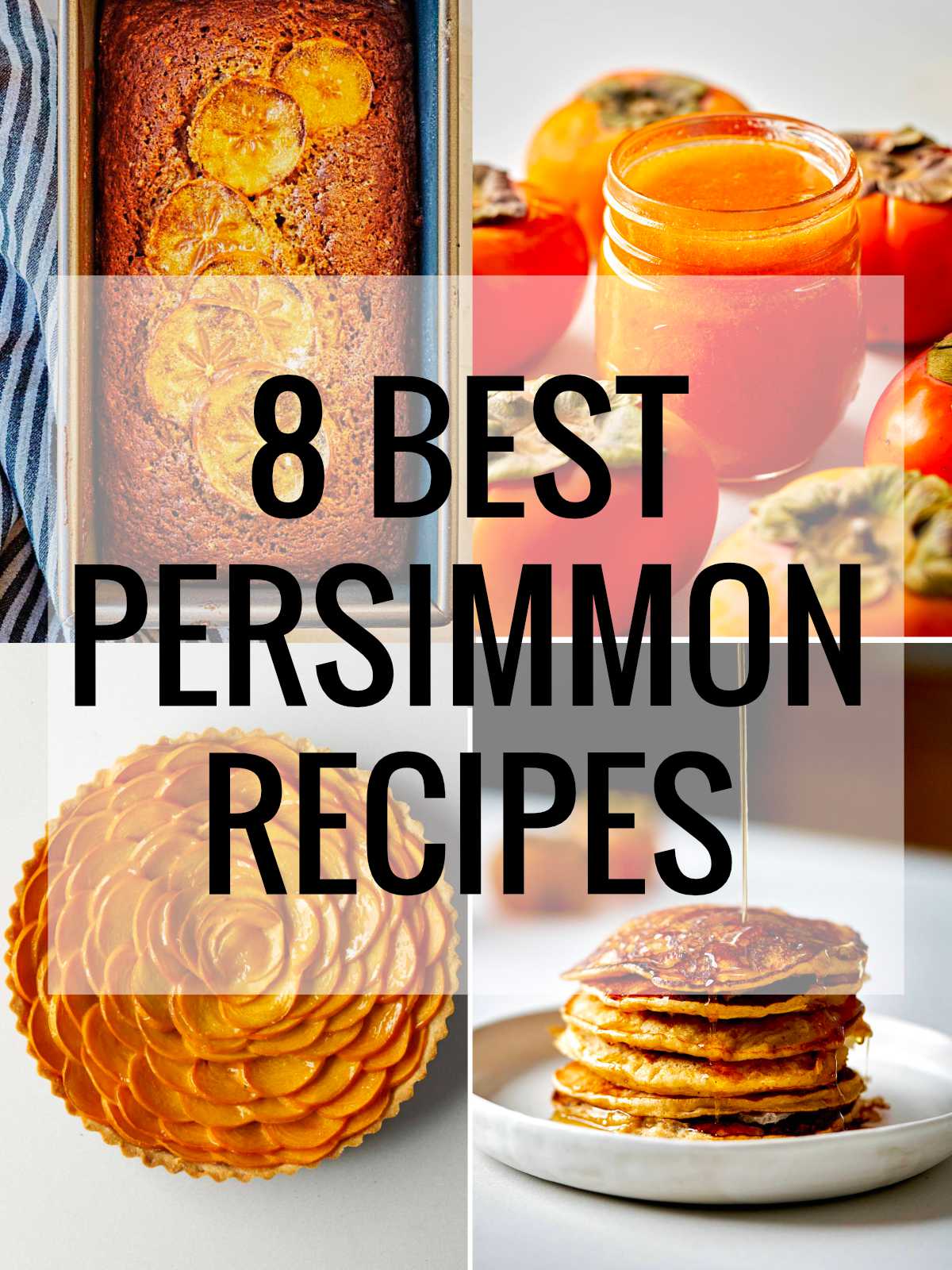 Four persimmon recipes tiled with title text over the top.