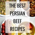 9 of the Best Persian Beef Recipes