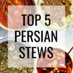 5 Flavorful Persian Stew Recipes